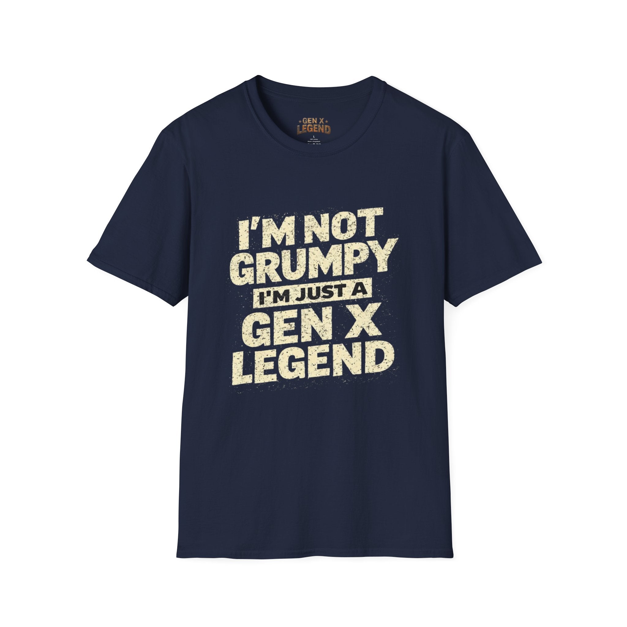 Gen X Legend T-Shirt — 'Not Grumpy'