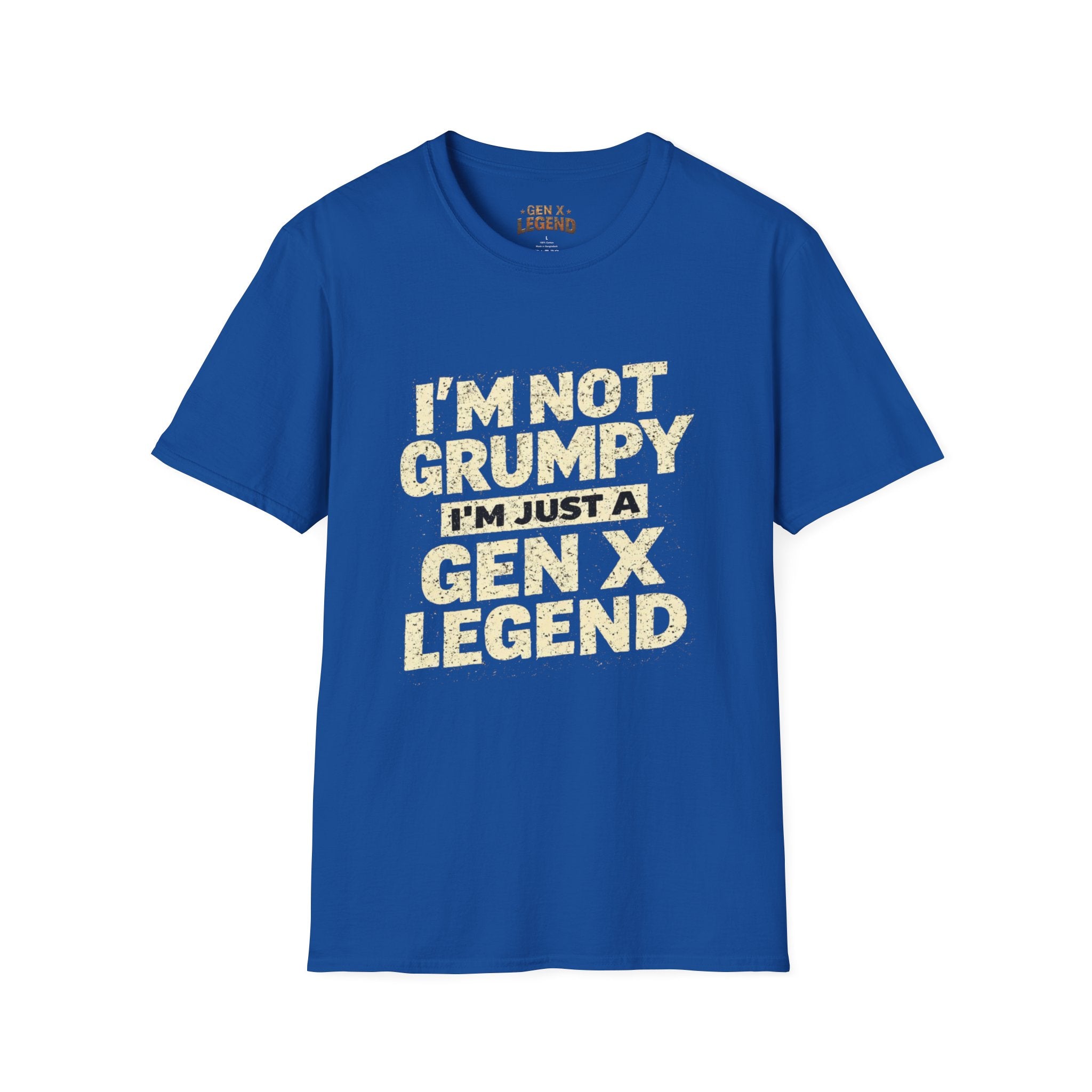Gen X Legend T-Shirt — 'Not Grumpy'