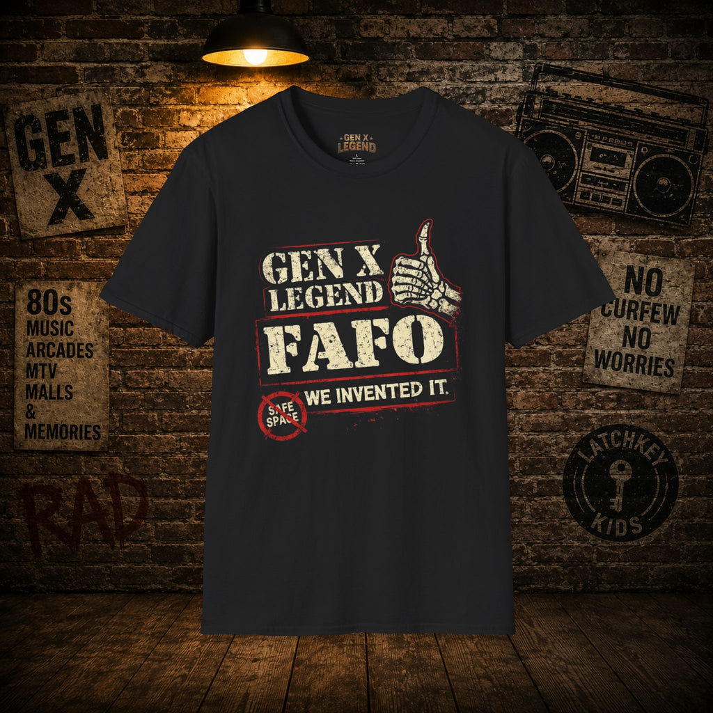 Gen X Legend T-Shirt — 'FAFO'
