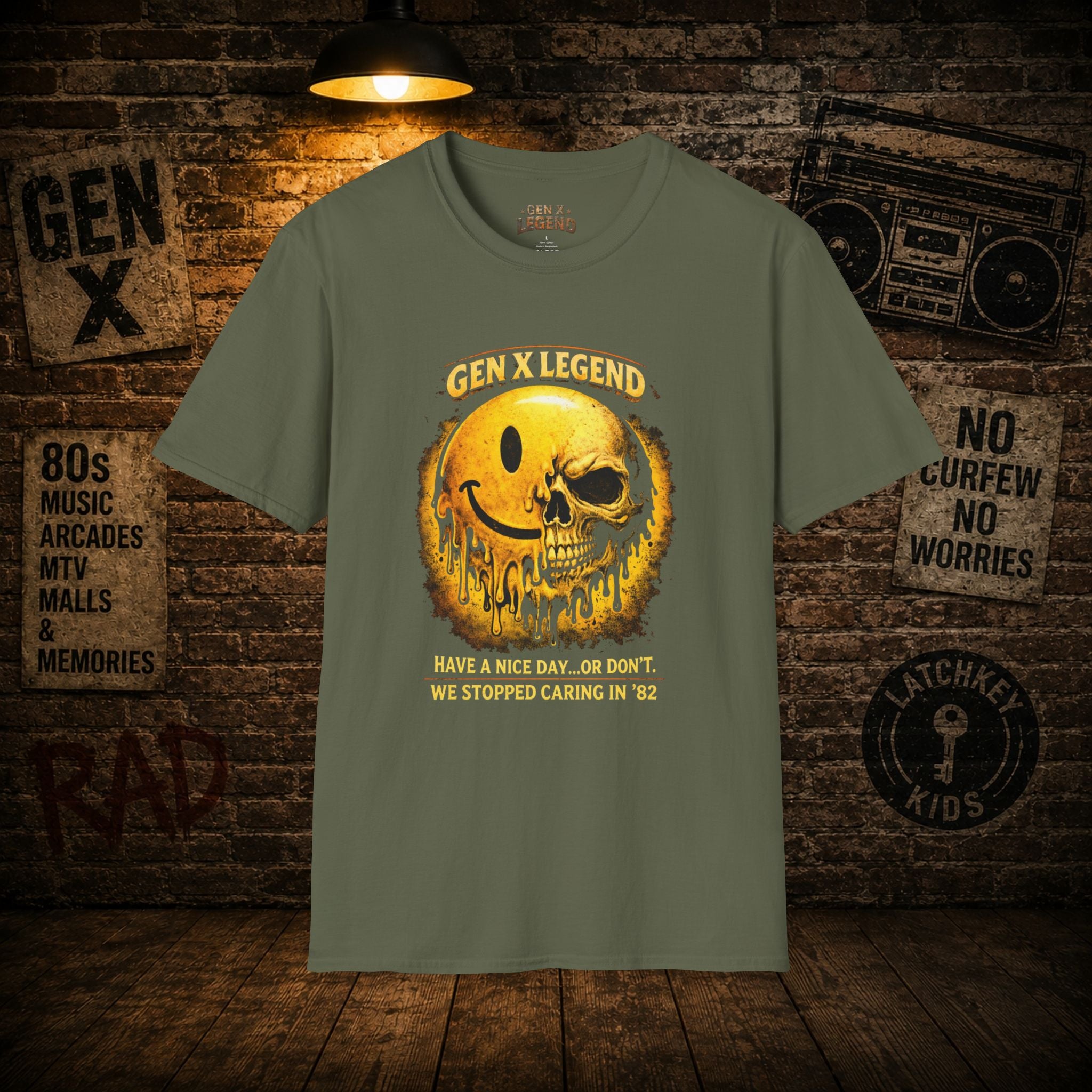 Gen X Legend T-Shirt — 'Have a Nice Day'