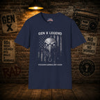 Gen X Legend T-Shirt — 'Freedom Earned'