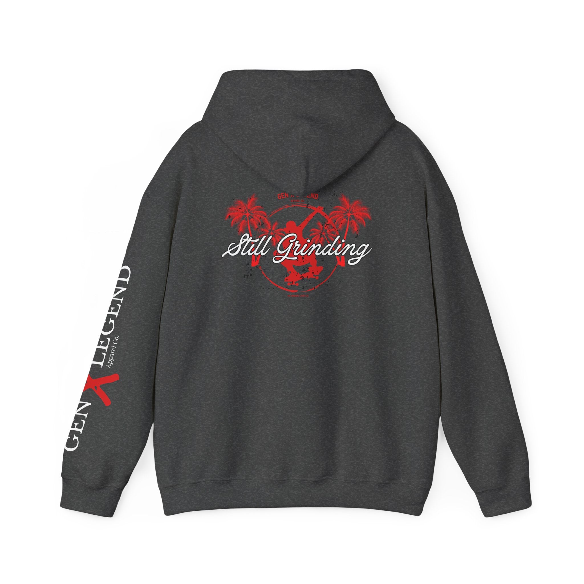 Gen X Legend Still Grinding Hoodie