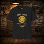 Gen X Legend T-Shirt — 'Triggers'