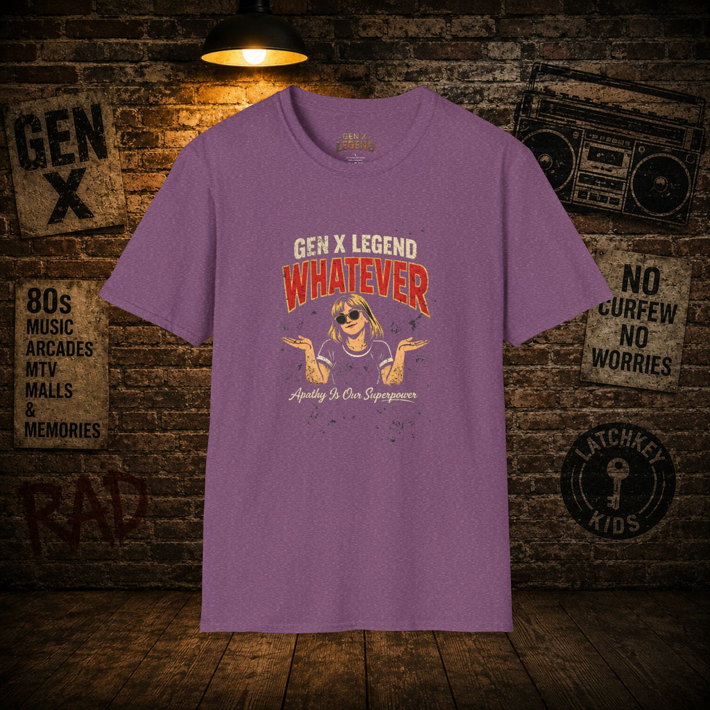 Gen X Legend T-Shirt — 'Whatever'