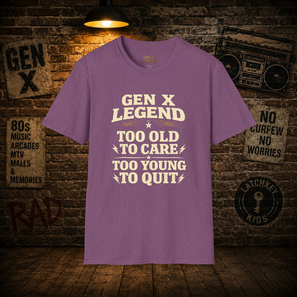 Gen X Legend T-Shirt — 'Too Old'